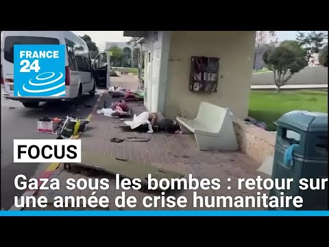 Gaza sous les bombes : retour sur une année de crise humanitaire • FRANCE 24