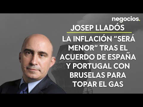 La inflación “será menor” tras el acuerdo de España y Portugal con Bruselas para topar el gas