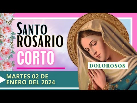 REZO DEL SANTO ROSARIO CORTO DE HOY – MARTES - MISTERIOS DOLOROSOS