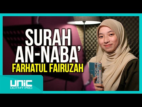 FARHATUL FAIRUZAH - SURAH AN-NABA' ᴴᴰ