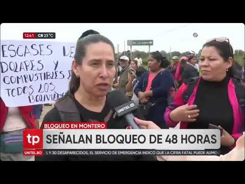 17062024 GREMIALES JUNTO AL SECTOR SALUD BLOQUEAN EN MONTERO UNITEL