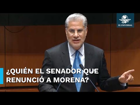 Alejandro Rojas Díaz, senador que renunció a Morena, acusando a la 4T como la “cuarta traición”