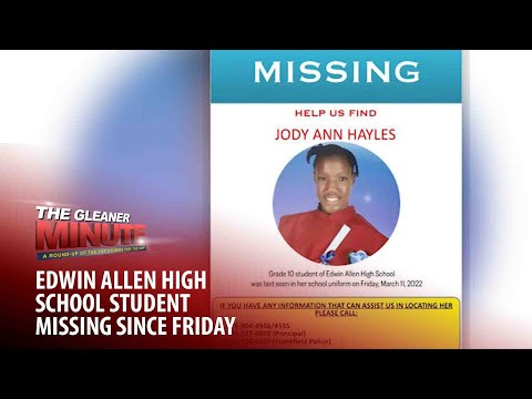 THE GLEANER MINUTE: Missing Clarendon student | Attempted suicide | Banknotes broadside |HPV vaccine