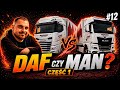 DAF czy MAN? cz. 1