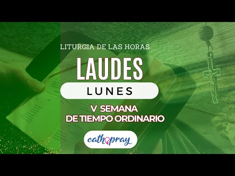 Oración de la mañana (Laudes), LUNES 5 DE FEBRERO 2024 I V SEMANA DE TIEMPO | ORDINARIO #cathopray