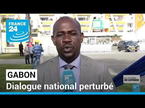 Dialogue national perturbé au Gabon • FRANCE 24