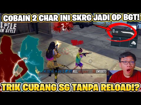 SG 2 JADI KAYAK SMG PAKE CHAR INI ABIS DI BUFF!