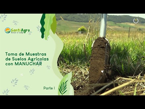 Toma de muestras de suelos con MANUCHAR parte I- SantiAgro 13/marzo/2024
