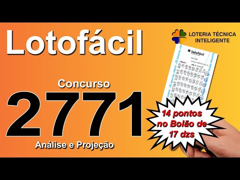 ANÁLISE E PROJEÇÃO PARA O CONCURSO 2771 DA LOTOFÁCIL