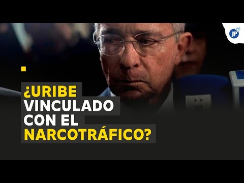 ¿Uribe, vinculado con el narcotráfico