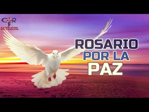 Santo rosario Por la Paz, paz para el mundo