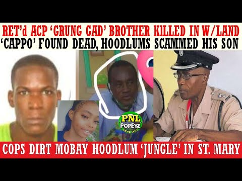 Ret'd ACP Grung Gad Bro KlLLED + Cappo Found D3AD, Hoodlums Scammed His Son + Hoodlum Jungle KlLLED