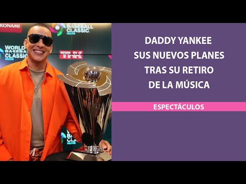 Daddy Yankee revela sus nuevos planes tras su retiro de la música