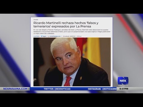 Expresidente Martinelli rechaza hechos falsos y temerarios expresados por La Prensa