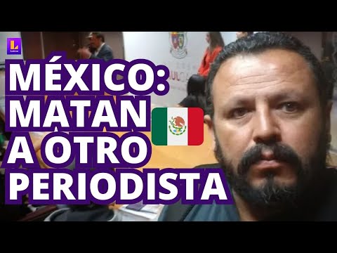 Periodismo mexicano, de luto: matan a periodista Ismael Villagómez | Reportaje Especial