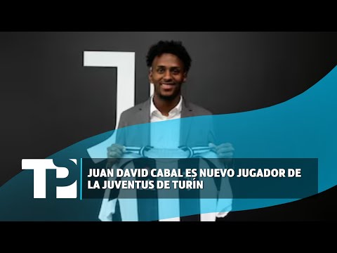 Juan David Cabal es nuevo jugador de la Juventus de Turín |21.07.2024| TP Noticias