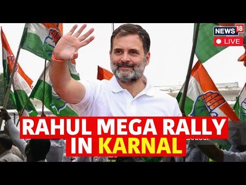 Rahul Gandhi Speech Live | Rahul Gandhi Campaigns In Karnal | Haryana Assembly Elections 2024 | N18L