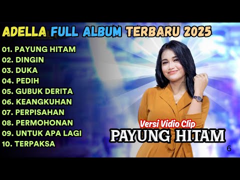 Payung Hitam - Dingin - Duka - Sherly KDI Full Album Terbaru 2025 || OM ADELLA