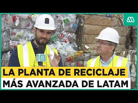 Chile tiene la planta de reciclaje más avanzada de Latinoamérica
