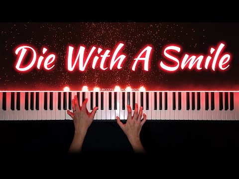 Die With A Smile - Bruno Mars & Lady Gaga | Piano Cover with PIANO SHEET