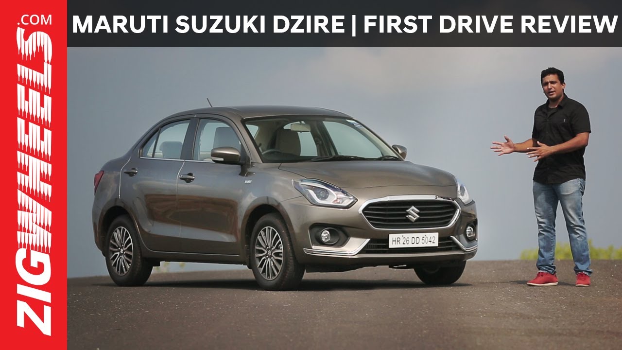 2017 Maruti Suzuki Dzire | First Drive Review | ZigWheels.com