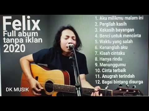 COVER MUSIK FELIK FULL ALBUM AKU MILIKMU MALAM INI TANPA IKLAN #fyp #viral