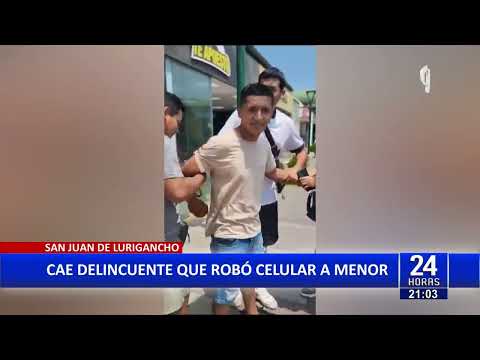 San Juan de Lurigancho: cae delincuente que encañonó y robó celular a menor de edad