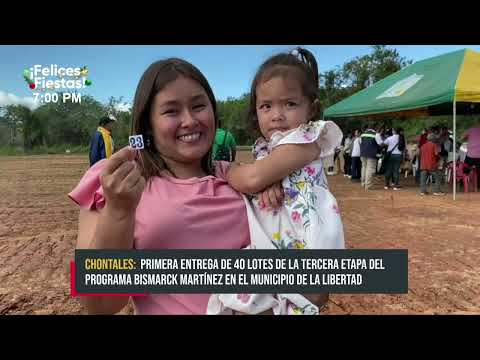Un sueño hecho realidad, 40 familias reciben su lote de terreno en La Libertad - Nicaragua