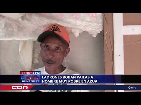 Ladrones roban pailas a hombre muy pobre en Azua