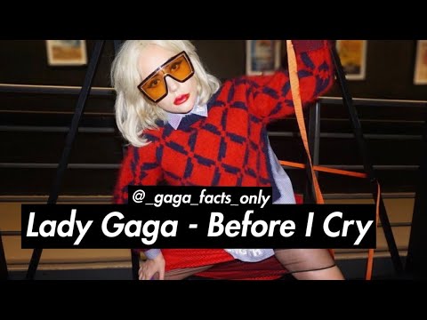 Lady Gaga - Before I Cry (Short Music Video)