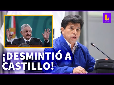 AMLO desmiente a Pedro Castillo sobre pedido de asilo