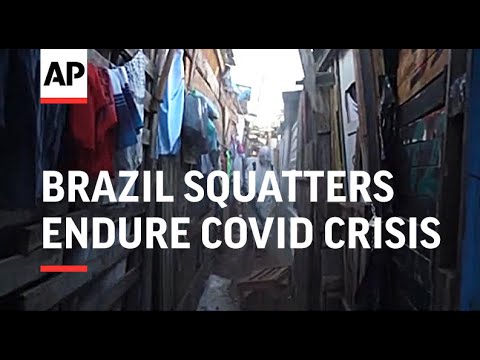 ONLY ON AP Brazil squatters endure coronavirus crisis