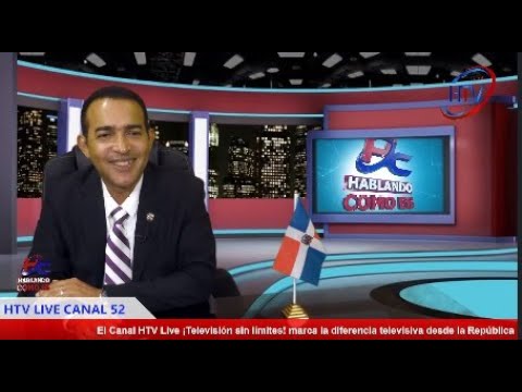 En el aire por HTVLive Canal 52 el programa ''HABLANDO COMO ES'' con Frank Marte