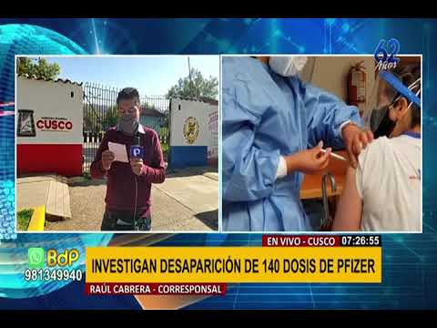 Continúan investigaciones por la desaparición de 140 dosis de vacuna Pfizer en Cusco