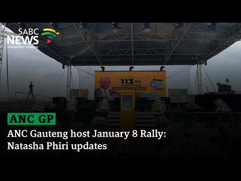 ANC Gauteng host January 8 Rally: Natasha Phiri updates