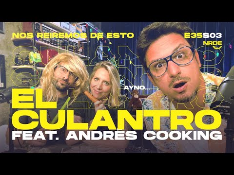 El Culantro feat. Andres Cooking | #NRDE035 S03