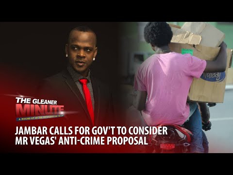 THE GLEANER MINUTE: JAMBAR backs Vegas | UTech workers protest | Oil company gets two year extension