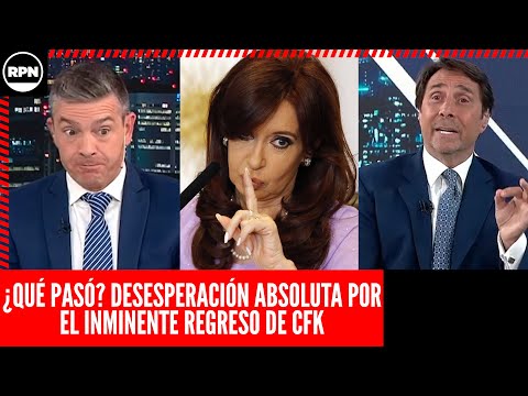 ¿QUÉ PASÓ? DESESPERACIÓN ABSOLUTA en los PERIODISTAS de LN+ por el INMINENTE REGRESO DE CFK