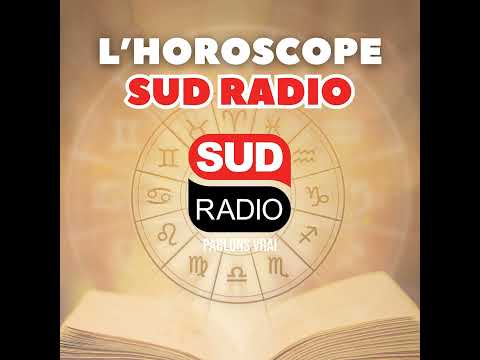 Horoscope du 29 juin 2024 - L'horoscope Sud Radio du 29 juin 2024