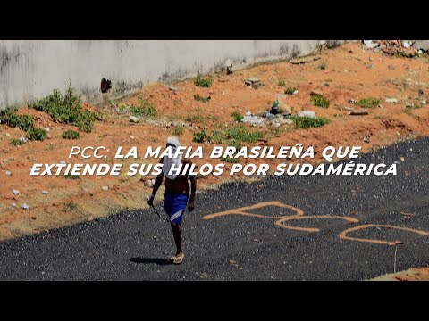 PCC: La mafia brasileña que extiende sus hilos por Sudamérica