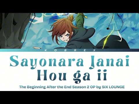 The Beginning After the End Season 2 - Full Opening "Sayonara Janai Hou ga ii" by SIX LOUNGE