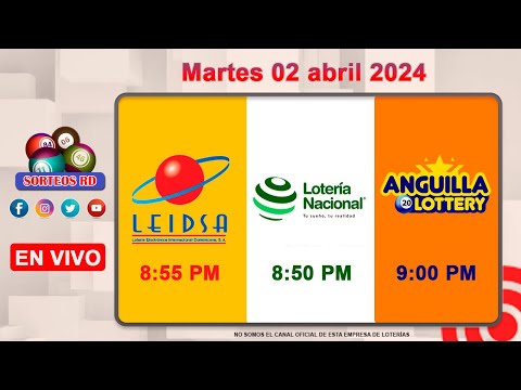 Lotería Nacional LEIDSA y Anguilla Lottery en Vivo ?Martes 02 abril 2024- 8:55 PM