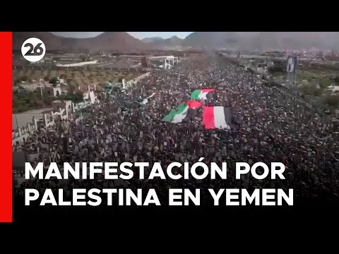 MEDIO ORIENTE | Marcha multitudinaria en Yemen en apoyo a Palestina