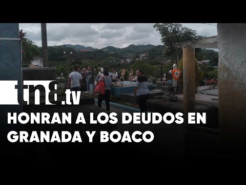 Granada y Boaco registran afluencia de familias en los cementerios - Nicaragua