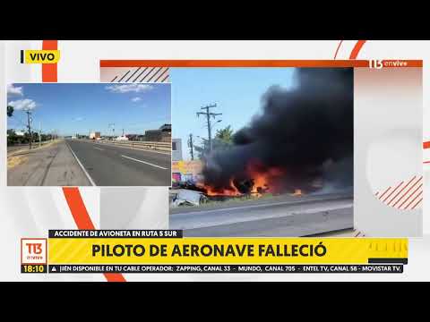 Avioneta se estrella en Ruta 5 Sur en Talca: piloto de aeronave falleció