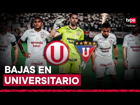 Universitario vs. LDU: el cuadro crema presenta cuatro bajas para el debut en Copa Libertadores