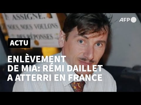 Affaire Mia: Rémy Daillet a atterri en France | AFP