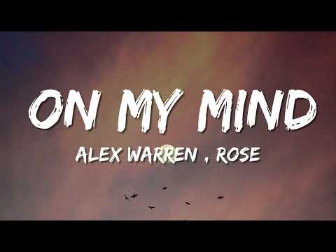 Alex Warren - On My Mind (Lyrics) ft. ROSÉ