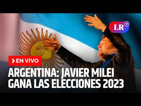 EN VIVO Javier MILEI GANA las ELECCIONES 2023 en ARGENTINA | #EnDirectoLR
