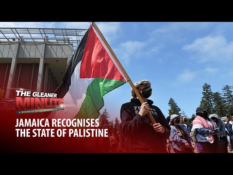 THE GLEANER MINUTE: Gov’t appeals DDP ruling | Curtis absent for tributes | Ja recognizes Palestine